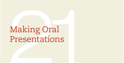 21 Making Oral Presentations