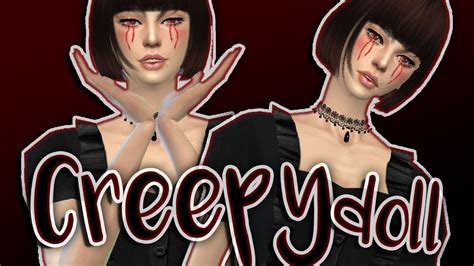 Creepy Doll Collab W Holocyan Create A Sim Sims 4 Youtube