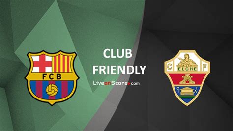 Head to head statistics and prediction, goals, past matches, actual form for la liga. Barcelona vs Elche Preview and Prediction Live stream Club ...