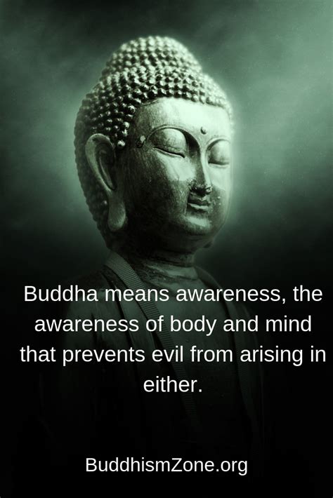 Buddha Means Awareness The Awareness Of Body And Mind That Prevents