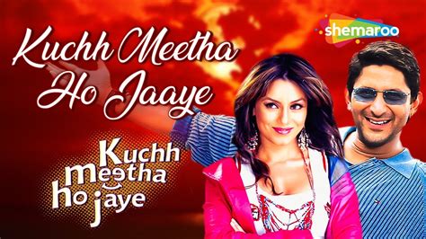 Kuchh Meetha Ho Jaaye Title Audio Song Arshad Warsi Mahima