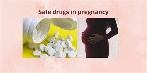 List Of Safe Drugs In Pregnancy And Their Categories