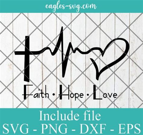 Faith Hope Love Heartbeat Svg Faith Christian Svg Cut Files For