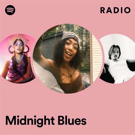 Midnight Blues Radio Playlist By Spotify Spotify