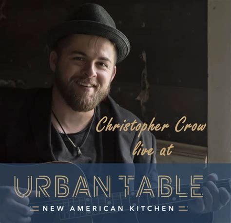 Christopher Crow Live At Urban Table Bcs Calendar