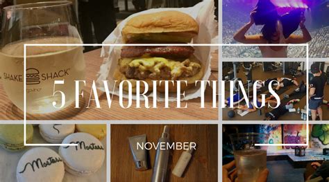 5 Favorite Things November Its Not Hou Its Me