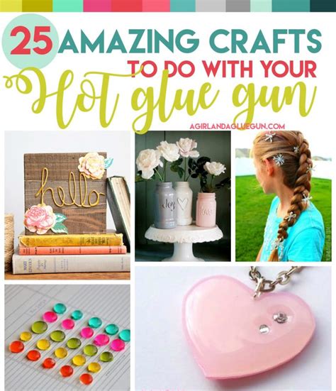 25 Amazing Crafts To Do With Your Hot Glue Gun A Girl