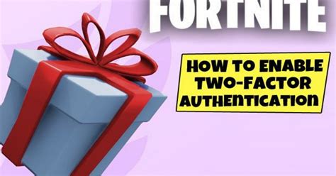 Fortnite 2fa Update How To Enable 2fa In Fortnite For Ting Epic