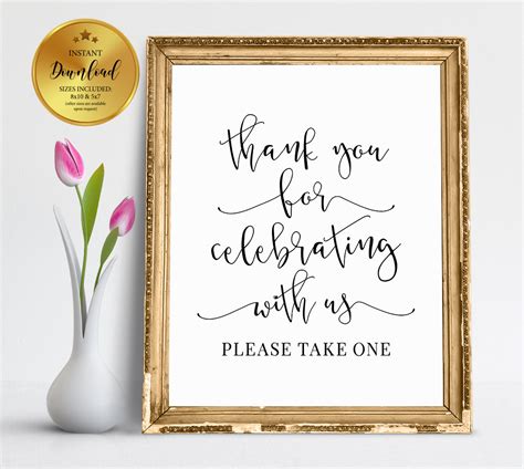 Thank You For Celebrating With Us Please Take One Wedding Etsy