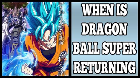 Check spelling or type a new query. Will Dragon Ball Super Return By 2022? - YouTube