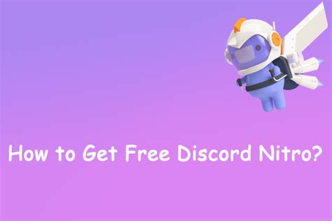 6 Methods How To Get Discord Nitro For Free Minitool Partition Wizard