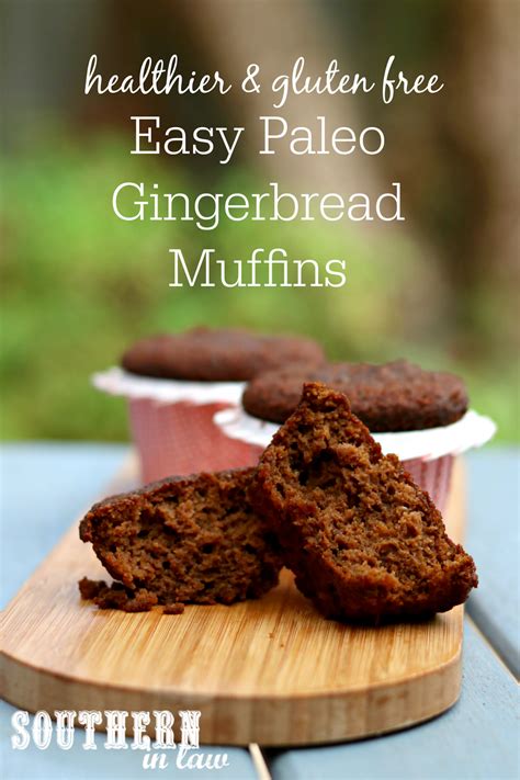 Recipe Easy One Bowl Paleo Gingerbread Muffins Paleo Gingerbread
