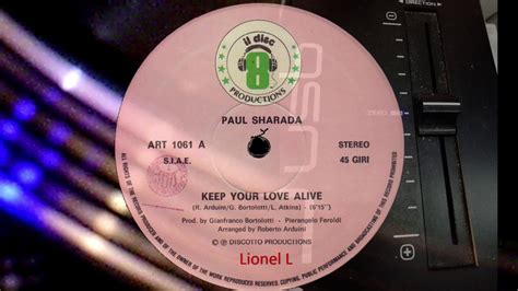Keep Your Love Alive Paul Sharada Youtube