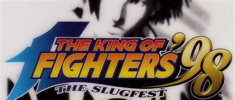 King Of Fighters 98 The Slugfest