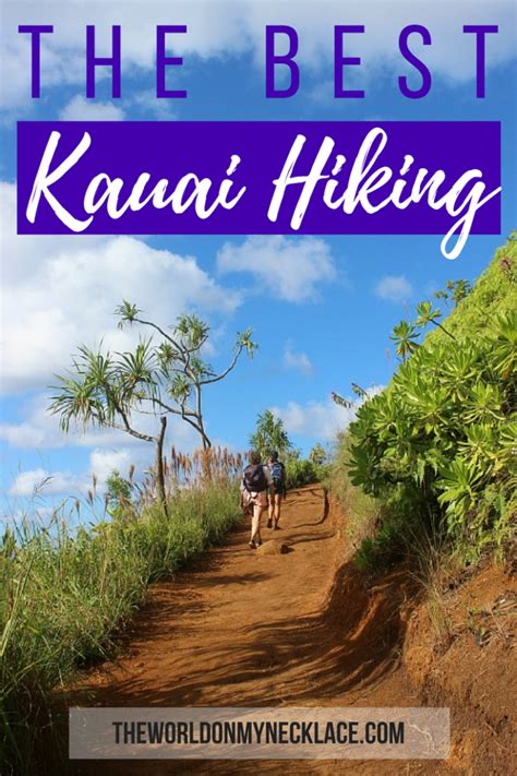 The Best Kauai Hiking Adventures Kauai Hiking Kauai Vacation Kauai