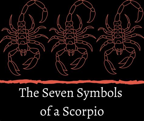 The Seven Symbols Of A Scorpio Exemplore