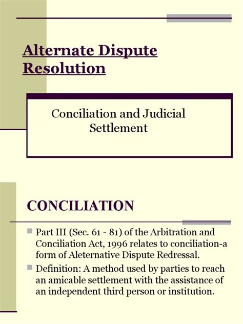 Alternate Dispute Resolution Conciliation And Judicial Settlement
