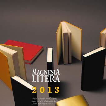 V osmi kategoriích je po třech nominacích, litera za prózu má nominací šest. Magnesia Litera má 24 nominací, za měsíc oznámí vítěze ...