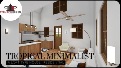 A Loft Tropical Minimalist Interior Design Premiere Design Interiors