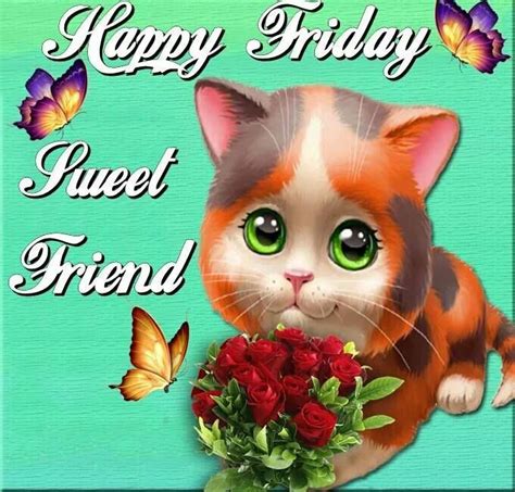 Sweet Friend Friday Quote Friday Happy Friday Quotes Friday Sayings