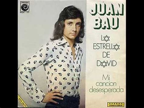 Su fragancia combina el poder del pachulí con. Canción "La Estrella de David" de Juan Bau cumplen 45 años ...