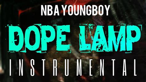 Nba Youngboy Dope Lamp Instrumental Reprod By Izm Youtube