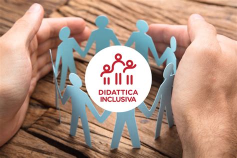 Didattica Inclusiva Il Nostro Obiettivo Formativo Mondadori Education