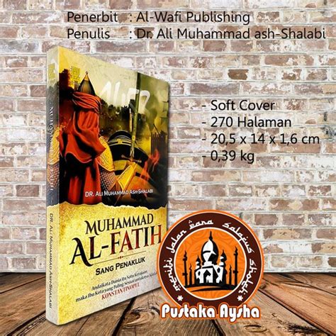 Jual Muhammad Al Fatih Sang Penakluk Konstantinopel Al Wafi
