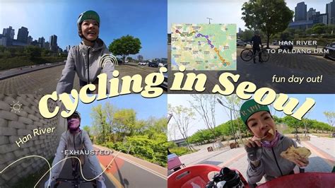Biking The Han River Cycling In Seoul South Korea Travel Vlog