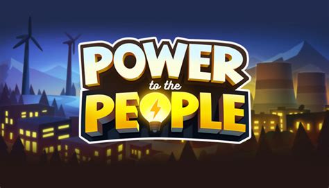 Power To The People On Steam