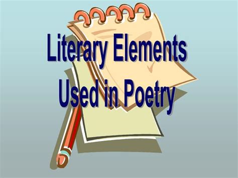 Ppt Literary Elements Used In Poetry Powerpoint Presentation Free