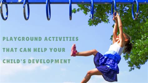 Playground Activities That Can Help Your Childs Development Discount