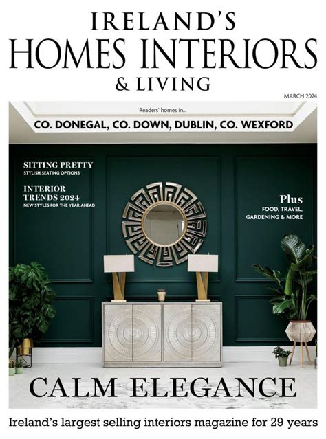 Irelands Homes Interiors And Living Magazine Digital Subscription