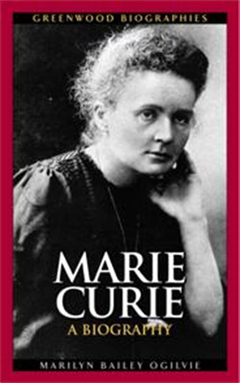 Autobiography of a book in 400 words. Marie Curie: A Biography - Greenwood - ABC-CLIO