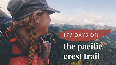 179 Days On The Pacific Crest Trail The Highlights Youtube