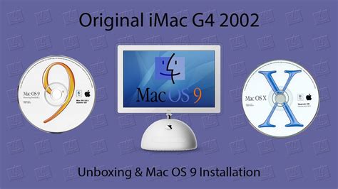 Unboxing And Installing Mac Os 9 On The Original 2002 Imac G4 Youtube