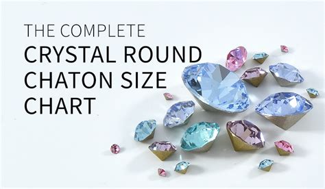The Complete Swarovski Round Chaton Crystal Size Chart Crystals Size