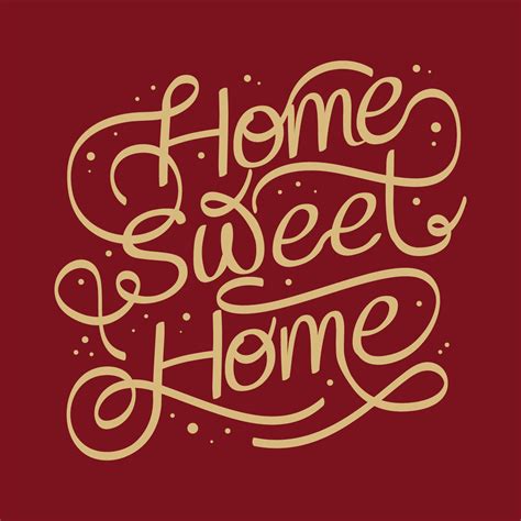 Home Sweet Home Lettering 251996 Vector Art At Vecteezy