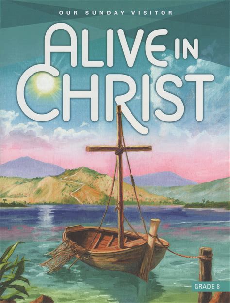 Alive In Christ 1 8 Grade 8 Student Book Catholic