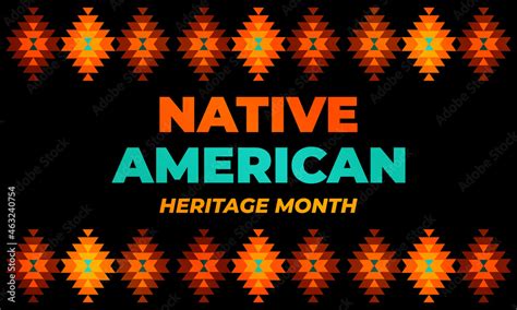 Native American Heritage Month Is An Annual Designation Observed In November Poster Card