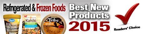 Vote For The Best New Retail Product Of 2015 Refrigerated And Frozen Foods