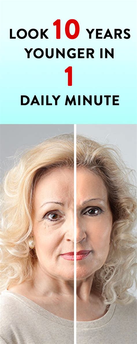 Look 10 Years Younger In 1 Daily Minute Beauty Secrets Health And