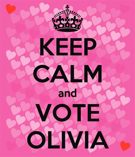 Keep Calm And Vote Olivia Poster Sam Keep Calm O Matic