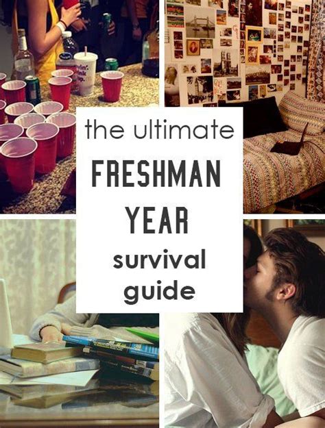 The Ultimate Freshman Year Survival Guide Society19 College Freshman Tips Freshman College