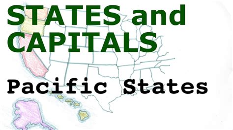 Memorize Us States And Capitals Pacific States Youtube
