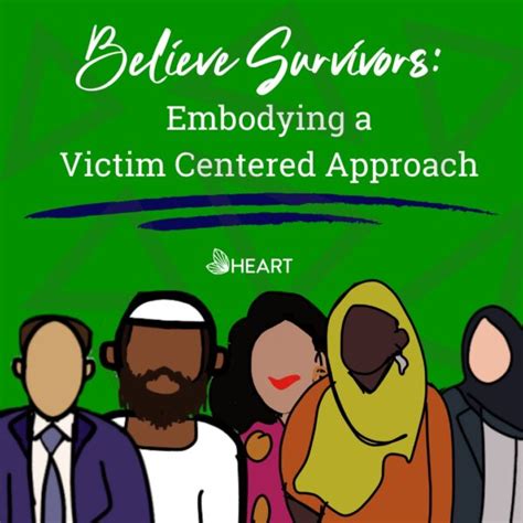 Believe Survivors Embodying A Victim Centered Approach Heart