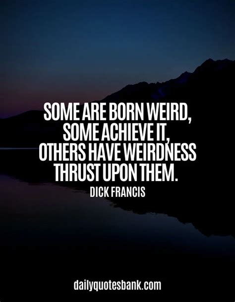 55 Deep Weird Quotes That Make You Think