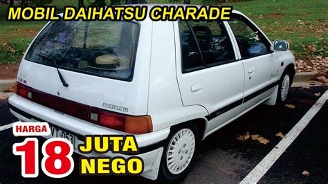 Info Harga Daihatsu Charade Super Murah Harga Juta Youtube