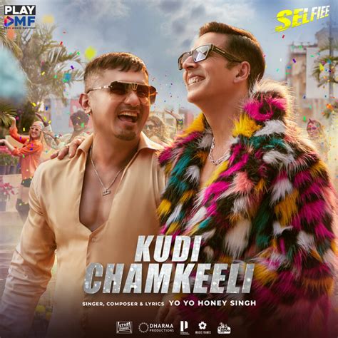 Kudi Chamkeeli From Selfiee Single By Yo Yo Honey Singh Spotify