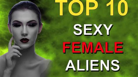 Top Hot Sexy Female Aliens In Movies And Television Youtube
